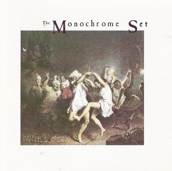The Monochrome Set : Dante's Casino (CD, Album)
