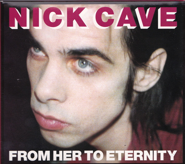 Nick Cave Featuring The Bad Seeds* : From Her To Eternity (CD, Album, RE, RM + DVD-V, Multichannel, NTSC + Co)