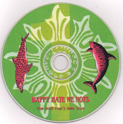 Happy Hate Me Nots : The Good That's Been Done (2xCD, Comp)