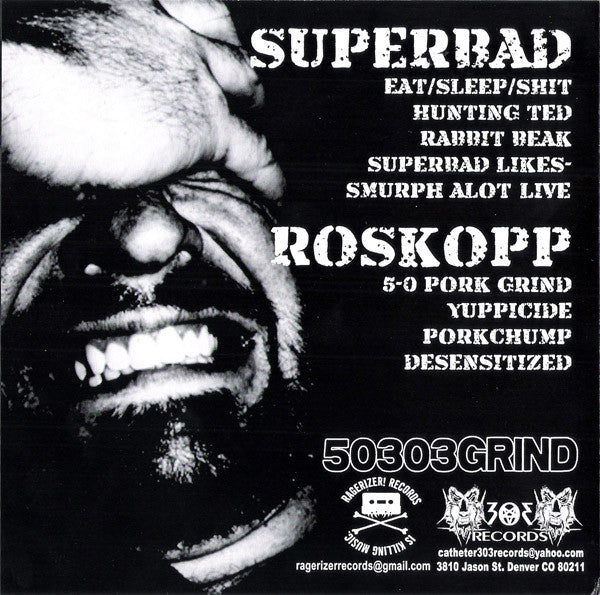 Roskopp (2) / Superbad : 50303Grind (7", EP)