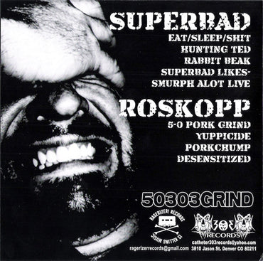 Roskopp (2) / Superbad : 50303Grind (7", EP)