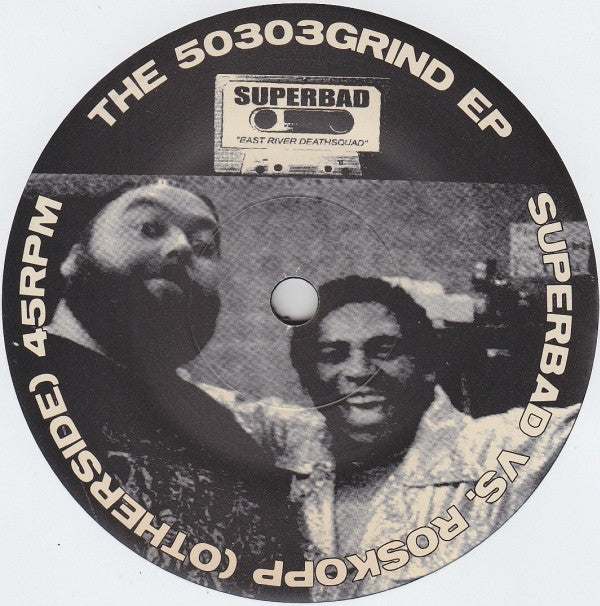 Roskopp (2) / Superbad : 50303Grind (7", EP)