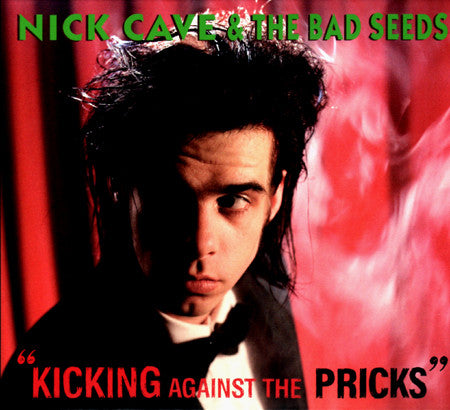 Nick Cave & The Bad Seeds : Kicking Against The Pricks (CD, Album, RE, RM + DVD-V, Multichannel, NTSC + Co)