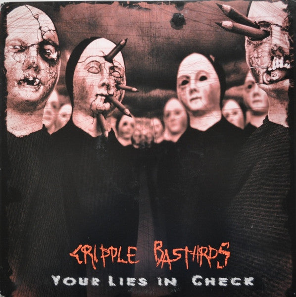 Cripple Bastards : Your Lies In Check (LP, Album, RE, Yel)