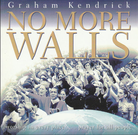 Graham Kendrick : No More Walls (CD, Album)