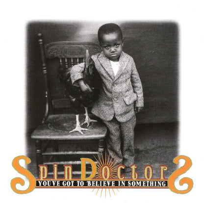 Spin Doctors : You've Got To Believe In Something (CD, Album, Enh)