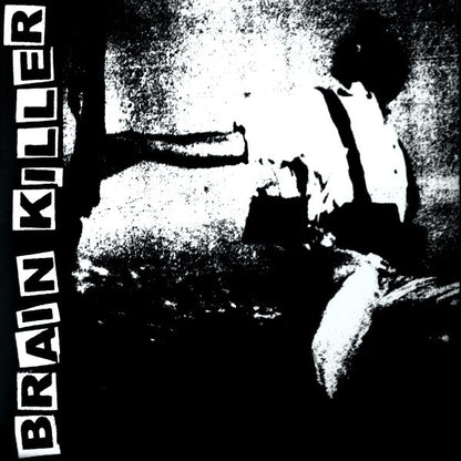 Brain Killer : Brain Killer (7")