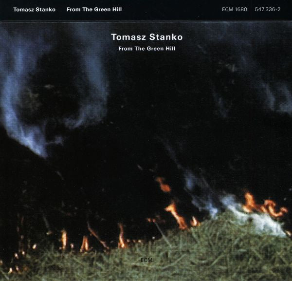 Tomasz Stańko : From The Green Hill (CD, Album, RE)