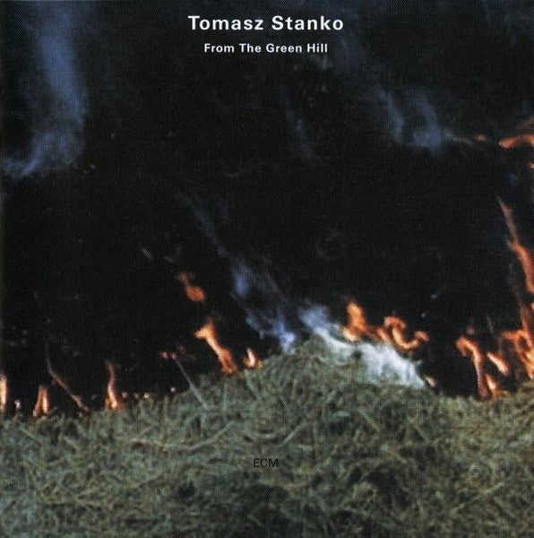 Tomasz Stańko : From The Green Hill (CD, Album, RE)