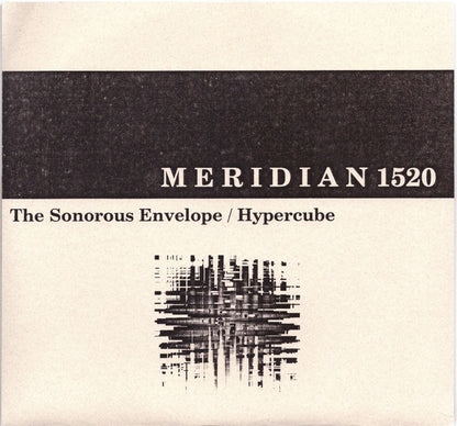 Meridian 1520 : The Sonorous Envelope / Hypercube (7", Advance, Single)