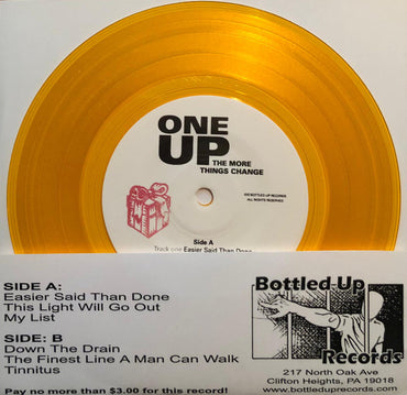 One Up (2) : The More Things Change (7", S/Edition, Gol)