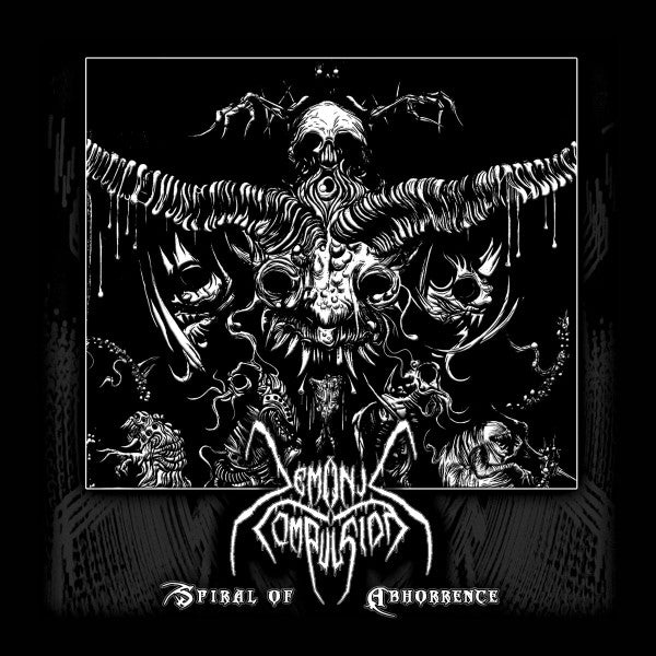 Demonic Compulsion : Spiral Of Abhorrence (CD, MiniAlbum, Ltd)