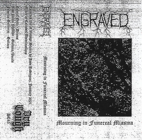 Engraved (11) : Mourning In Funereal Miasma (Cass, RP)