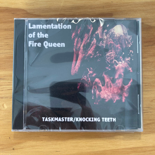 Taskmaster / Knocking Teeth : Lamentation Of The Fire Queen (CDr)