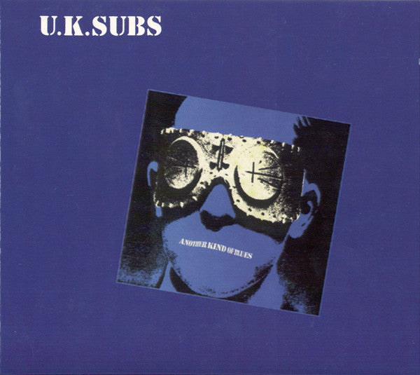 UK Subs : Another Kind Of Blues (CD, Album, RE, Dig)