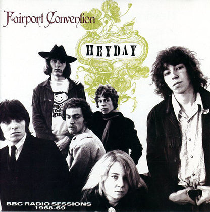 Fairport Convention : Heyday - The BBC Sessions 1968-1969  (CD, Album, RE, Dis)