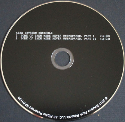 Alex Zethson Ensemble : Some Of Them Were Never Unprepared (CD, Album)