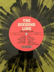 The Dividing Line : Owe You Nothing (LP, Album, Ltd, Yel)