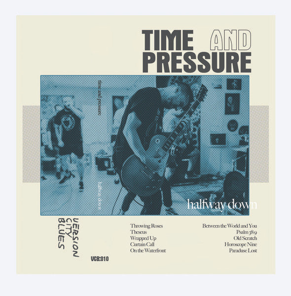 Time & Pressure : Halfway Down (Cass, Album, Cob)