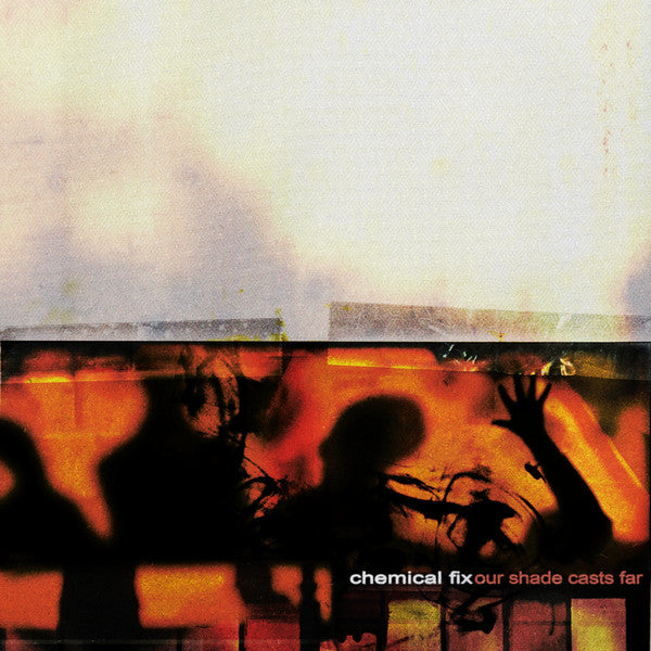 Chemical Fix : Our Shade Casts Far (LP, S/Sided, Etch, Bon)