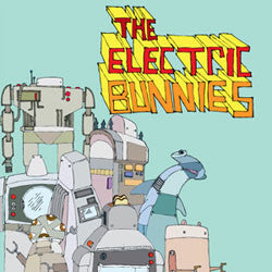 The Electric Bunnies : Fantastic Metal Eye (7")