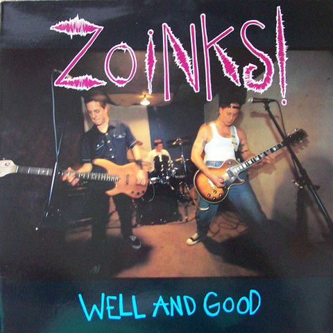 Zoinks! : Well And Good (CD, Album)