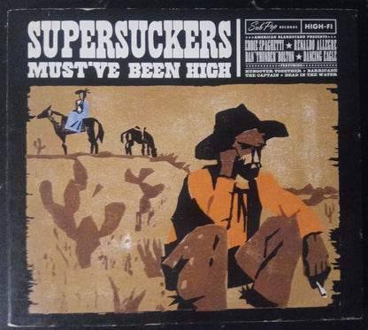 Supersuckers : Must've Been High (CD, Album, Dig)