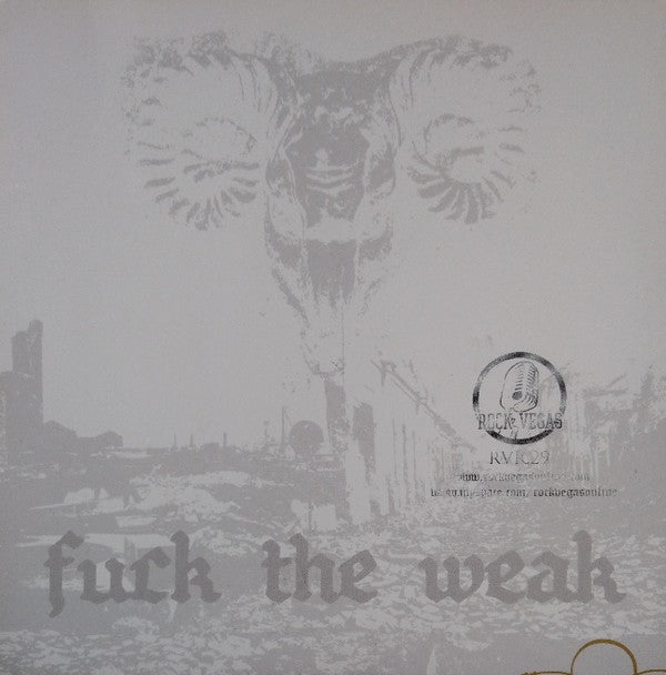 Reign Supreme : Fuck The Weak (7", EP, Gre)