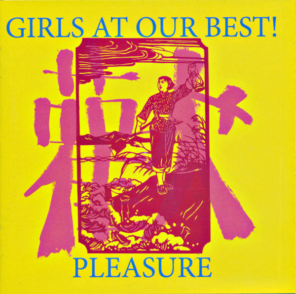 Girls At Our Best : Pleasure (CD, Comp, RE, RM)