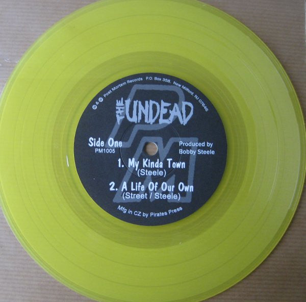 The Undead (2) : I Want You Dead (7", Yel)