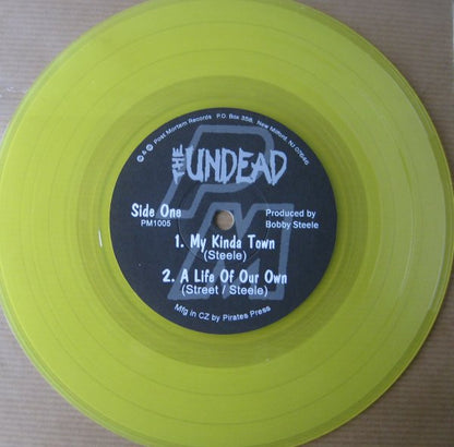 The Undead (2) : I Want You Dead (7", Yel)