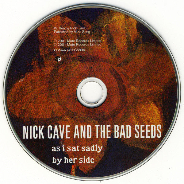 Nick Cave And The Bad Seeds* : As I Sat Sadly By Her Side (CD, Single)