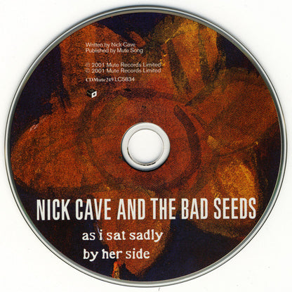 Nick Cave And The Bad Seeds* : As I Sat Sadly By Her Side (CD, Single)