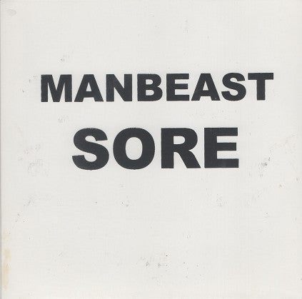 Manbeast : Sore (7", EP, Ltd)