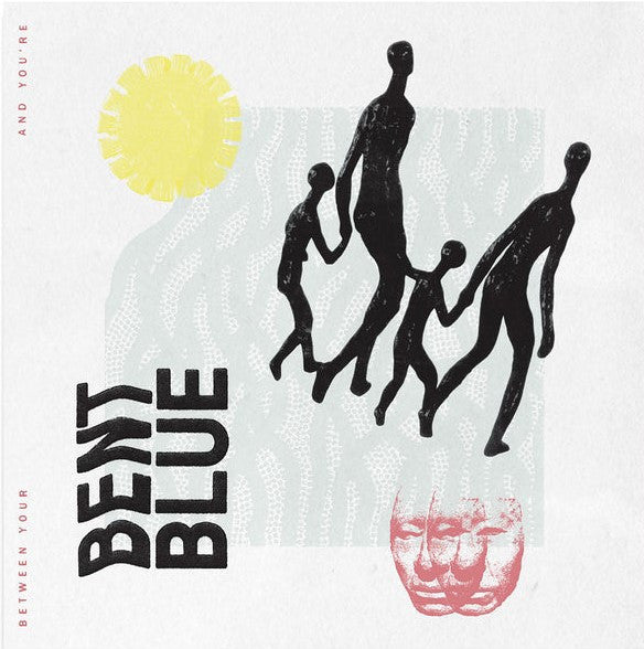 Bent Blue : Between Your And You're (12", S/Sided, EP, PUR)