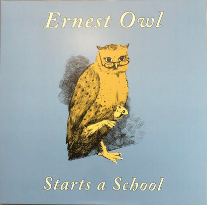 Ernest Owl : Starts A School (LP, Album)