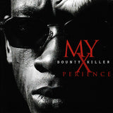 Bounty Killer : My Xperience (CD, Album)