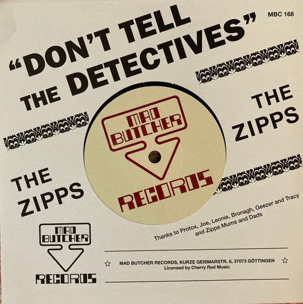 The Zipps (2) : Don't Tell The Detectives (7", RE)