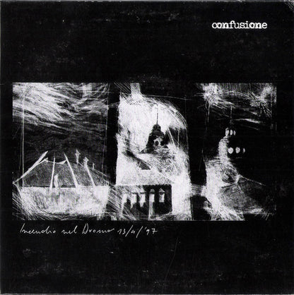 Confusione : Incendio Nel Duomo 13/4/'97 (7")