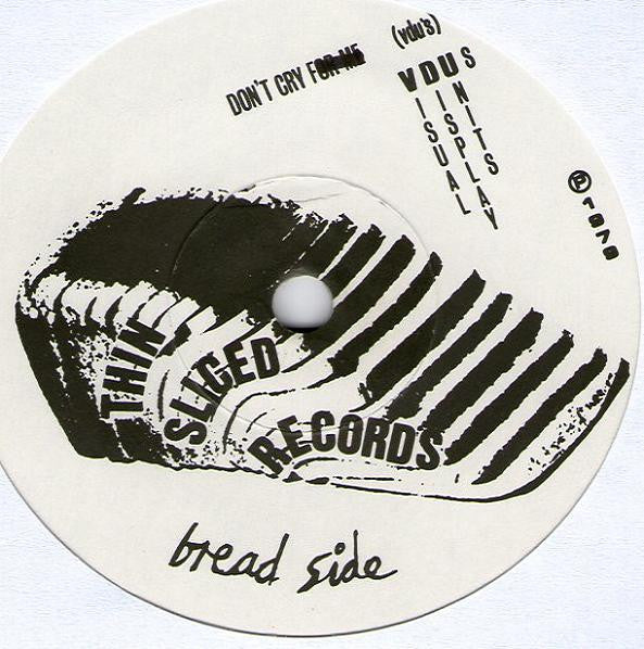 V.D.U.'s : Don't Cry For Me (7", EP)