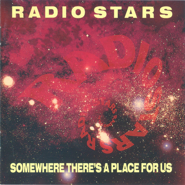 Radio Stars : Somewhere There's A Place For Us (CD, Comp)