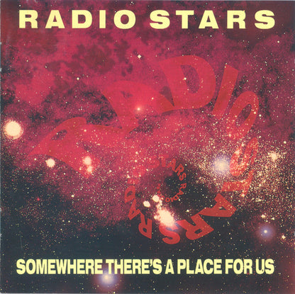 Radio Stars : Somewhere There's A Place For Us (CD, Comp)
