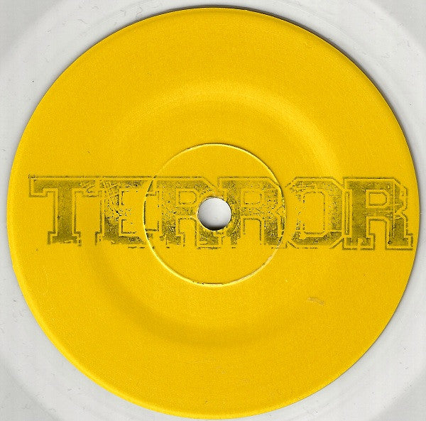 Terror (3) : Don't Need Your Help / Push It Away (7", S/Sided, Ltd, W/Lbl, Cle)