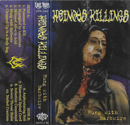 Heinous Killings : Hung With Barbwire (Cass, Album, Ltd, Num)