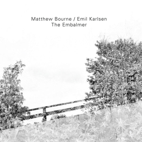 Matthew Bourne / Emil Karlsen : The Embalmer (CD, Album)