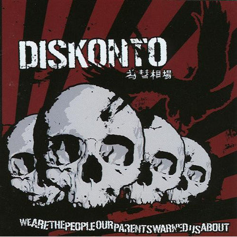 Diskonto : We Are The People Our Parents Warned Us About (CD, Album)
