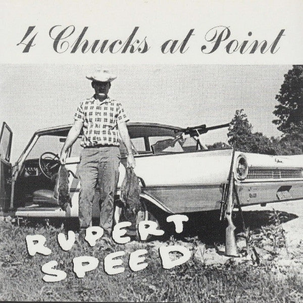 Rupert Speed : 4 Chucks At Point (7")