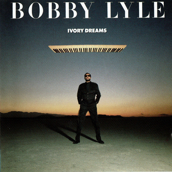 Bobby Lyle : Ivory Dreams (CD, Album, Club)
