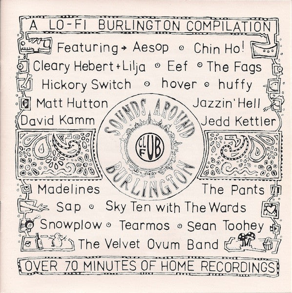 Various : Sounds Around Burlington - A Low-Fi Burlington, VT Compilation (CD, Comp)
