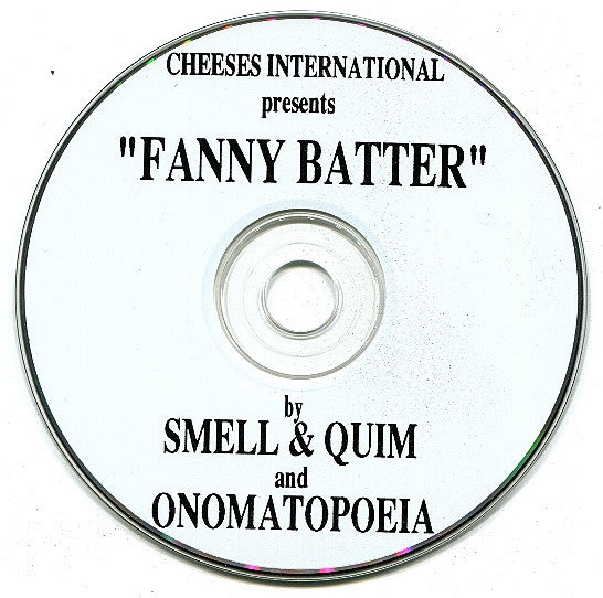 Smell & Quim And Onomatopoeia : Fanny Batter (CD)